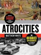 9780393345230-0393345238-Atrocities: The 100 Deadliest Episodes in Human History
