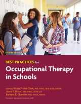 9781569004111-1569004110-Best Practices for Occupational Therapy in Schools, 2nd Ed.