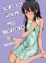 9781647292263-1647292263-Don't Toy With Me, Miss Nagatoro 15