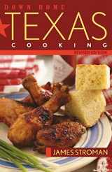 9781589791008-1589791002-Down Home Texas Cooking