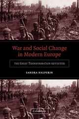 9780521540155-0521540151-War and Social Change in Modern Europe: The Great Transformation Revisited