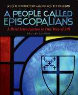 9780819231888-0819231886-A People Called Episcopalians: A Brief Introduction to Our Way of Life (Revised Edition)