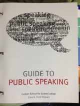 9781256301868-1256301868-Guide to Public Speaking (Custom edition for Solano College, Custom edition for Solano College)