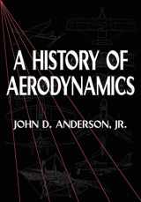 9780521669559-0521669553-A History of Aerodynamics: And Its Impact on Flying Machines (Cambridge Aerospace Series, Series Number 8)