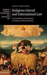 9781107124172-1107124174-Religious Hatred and International Law: The Prohibition of Incitement to Violence or Discrimination (Cambridge Studies in International and Comparative Law, Series Number 118)