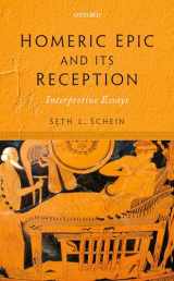 9780199589418-0199589410-Homeric Epic and its Reception: Interpretive Essays