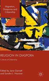 9781137400291-1137400293-Religion in Diaspora: Cultures of Citizenship (Migration, Diasporas and Citizenship)