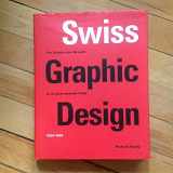 9780300106763-0300106769-Swiss Graphic Design: The Origins and Growth of an International Style, 1920-1965