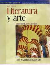 9781439084502-1439084505-Literatura Y Arte Intermediate Spanish Tenth Instructor's Edition
