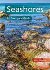 9781847978042-1847978045-Seashores: An Ecological Guide