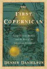 9780802715302-0802715303-The First Copernican: Georg Joachim Rheticus and the Rise of the Copernican Revolution