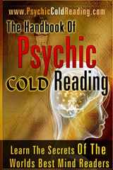 9781449906221-1449906222-The Handbook Of Psychic Cold Reading: Psychic Reading For The Non-Psychic