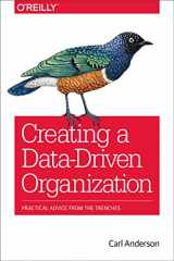 9781491916919-1491916915-Creating a Data-Driven Organization: Practical Advice from the Trenches