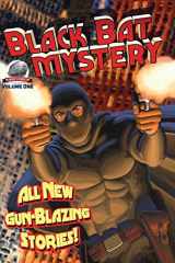 9780692498002-0692498001-Black Bat Mysteries Volume One