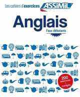 9782700505771-2700505778-Les Cahier d ' Exercices Anglais faux - debutants - learn English workbook for French speakers (French Edition)