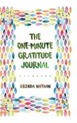 9781952358302-1952358302-The One-Minute Gratitude Journal