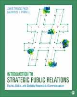 9781506358031-1506358039-Introduction to Strategic Public Relations: Digital, Global, and Socially Responsible Communication