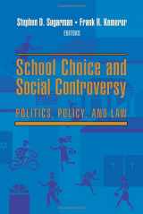 9780815782766-0815782764-School Choice and Social Controversy: Politics, Policy, and Law