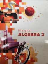 9780076959129-0076959120-Reveal, Algebra 2, Student Textbook, c.2020, 9780076959129, 0076959120