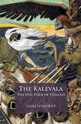 9781505685602-1505685605-The Kalevala: The Epic Poem of Finland
