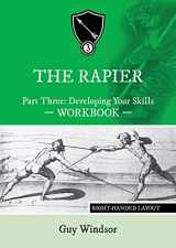 9789527157480-952715748X-The Rapier Part Three Develop Your Skills: Right Handed Layout (The Rapier Workbooks, Right Handed Layout)