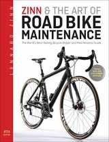 9781934030981-1934030988-Zinn & the Art of Road Bike Maintenance: The World's Best-Selling Bicycle Repair and Maintenance Guide