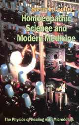 9780913028841-0913028843-Homeopathic Science and Modern Medicine: The Physics of Healing With Microdoses