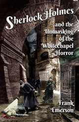 9781804241691-1804241695-Sherlock Holmes and The Unmasking of the Whitechapel Horror