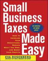 9780071441681-0071441689-Small Business Taxes Made Easy: How to Increase Your Deductions, Reduce What You Owe, and Boost Your Profits