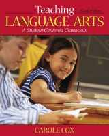 9780205542604-0205542603-Teaching Language Arts: A Student-Centered Classroom