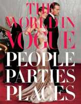 9780307271877-0307271870-The World in Vogue: People, Parties, Places (Vogue Lifestyle Series)