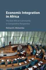 9781107186262-1107186269-Economic Integration in Africa: The East African Community in Comparative Perspective