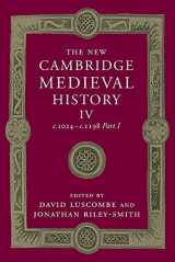 9781107505841-1107505844-The New Cambridge Medieval History: Volume 4, c.1024-c.1198, Part 1 (The New Cambridge Medieval History, Series Number 4)