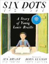 9780449813379-0449813371-Six Dots: A Story of Young Louis Braille