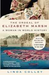 9780385721493-0385721498-The Ordeal of Elizabeth Marsh: A Woman in World History