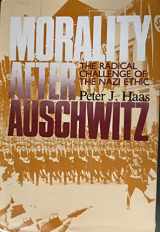 9780800608576-0800608577-Morality After Auschwitz: The Radical Challenge of the Nazi Ethic