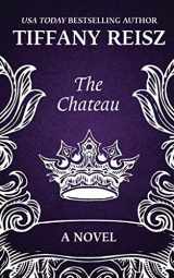 9781949769289-1949769283-The Chateau: An Erotic Thriller (The Original Sinners - The Chateau)