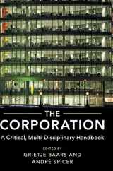 9781107073111-1107073111-The Corporation: A Critical, Multi-Disciplinary Handbook
