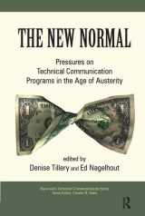 9780895039149-0895039141-The New Normal: Pressures on Technical Communication Programs in the Age of Austerity (Baywood's Technical Communications)