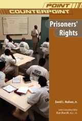 9780791092774-0791092771-Prisoners' Rights (Point/Counterpoint (Chelsea Hardcover))