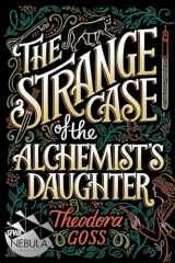 9781481466516-1481466518-The Strange Case of the Alchemist's Daughter (1) (The Extraordinary Adventures of the Athena Club)