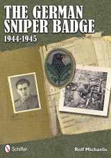 9780764340321-0764340328-The German Sniper Badge 1944-1945