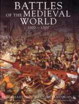 9780760777794-0760777799-Battles of the Medieval World 1000 - 1500