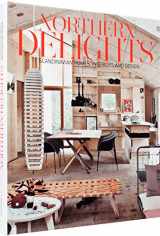 9783899554724-3899554728-Northern Delights: Scandinavian Homes, Interiors and Design