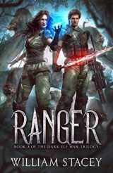 9781796663617-1796663611-Ranger (The Dark Elf War)