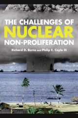 9781442223752-1442223758-The Challenges of Nuclear Non-Proliferation (Weapons of Mass Destruction and Emerging Technologies)