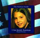 9780823950065-0823950069-I Am Jewish American (Our American Family)