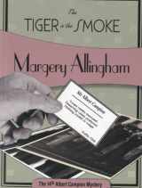 9781934609576-1934609579-The Tiger in the Smoke: Albert Campion #14 (Volume 14)
