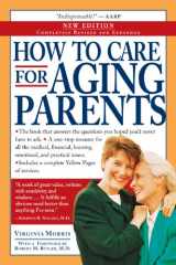 9780761134268-0761134263-How to Care for Aging Parents