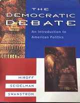 9780395560860-0395560861-The Democratic Debate: An Introduction to American Politics